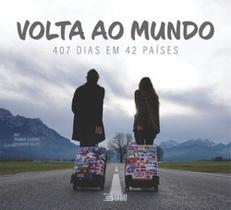 Volta ao mundo: 407 dias em 42 países - INVERSO Volta ao mundo: 407 dias em 42 países - INVERSO
