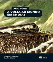 Volta ao mundo em 80 dias, a - FTD