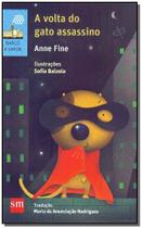 Volta do Gato Assassino, A - 02Ed/16 - SM EDICOES Volta do Gato Assassino, A - 02Ed/16 - SM EDICOES