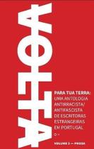 Volta Pra Tua Terra: Uma Antologia Antirracista/ Antifascista de Escritoras