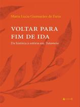 Voltar para fim de ida - 7 LETRAS Voltar para fim de ida - 7 LETRAS