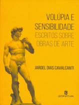 Volúpia e sensibilidade - SCRIPTUM Volúpia e sensibilidade - SCRIPTUM