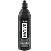 Vonixx Native Cleaner Wax 500ml Cera de Carnaúba Limpa, Protege e Dá Brilho à Pintura Automotiva Vonixx Native Cleaner Wax 500ml Cera de Carnaúba Limpa, Protege e Dá Brilho à Pintura Automotiva