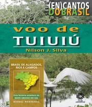 Voo de Tuiuiú - Nílson J. Silva