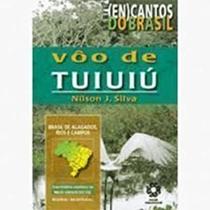 Voo de Tuiuiú - Nílson J. Silva