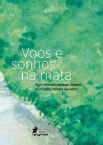 Voos e sonhos na mata