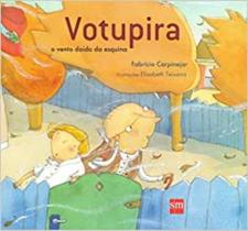 Votupira, O Vento Doido da Esquina Votupira, O Vento Doido da Esquina