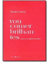 Vou Comer Brilhantes Para Ver Se Quebro Um Dente