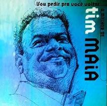Vou Pedir Pra Você Volta O Melhor De Tim Maia CD Vou Pedir Pra Você Volta O Melhor De Tim Maia CD