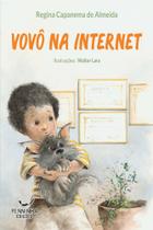Vovô na Internet - MAZZA EDICOES Vovô na Internet - MAZZA EDICOES