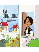 Vovó quebra-quebra Vovó quebra-quebra