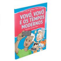 Vovó, vovô e os tempos modernos Vovó, vovô e os tempos modernos