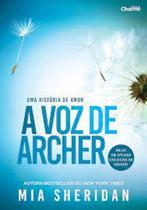 Voz de Archer, A - CHARME