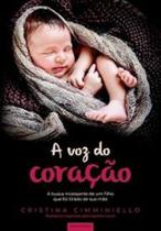 Voz do coracao, a (nova edicao) - VIDA & CONSCIENCIA