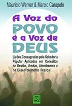 Voz do Povo É a Voz de Deus, A Voz do Povo É a Voz de Deus, A