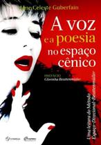 Voz e a Poesia No Espaco Cenico, A - Synergia Voz e a Poesia No Espaco Cenico, A - Synergia