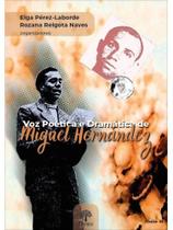 Voz poética e dramática de miguel hernández Voz poética e dramática de miguel hernández