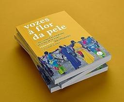 Vozes à flor da pele: uma humanitária brasileira em busca de propósito