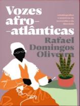 Vozes afro-atlânticas - ELEFANTE EDITORA **
