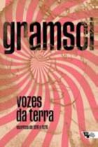 Vozes da Terra: Escritos de 1916 a 1926 - BOITEMPO Vozes da Terra: Escritos de 1916 a 1926 - BOITEMPO