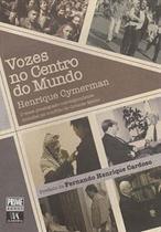 Vozes no centro do mundo - ALMEDINA BRASIL