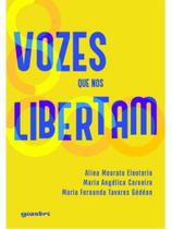 Vozes que nos libertam - vol. 1