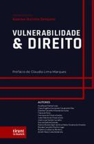 Vulnerabilidade & direito - TIRANT LO BLANCH