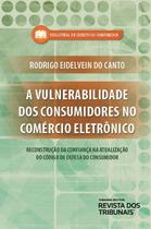 Vulnerabilidade dos Consumidores no Comercio Eletrônico