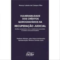 Vulnerabilidade dos créditos quirografários na recuperação judicial - 2023 Vulnerabilidade dos créditos quirografários na recuperação judicial - 2023