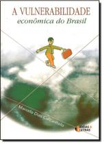 Vulnerabilidade Econômica do Brasil, A