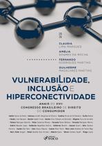 Vulnerabilidade, Inclusão E Hiperconectividade 1ª Ed - 2026
