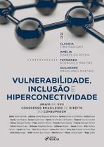 Vulnerabilidade Inclusão e Hiperconectividade 2026 Foco Juridico Vulnerabilidade Inclusão e Hiperconectividade 2026 Foco Juridico