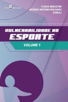 Vulnerabilidade no esporte - vol. 1 - PACO EDITORIAL
