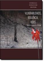 Vulnerabilidades, resiliencia, redes: uso, abuso e dependencia de drogas Vulnerabilidades, resiliencia, redes: uso, abuso e dependencia de drogas