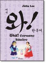 Wa! Coreano Básico - PONTES Wa! Coreano Básico - PONTES