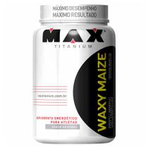 Waxy Maize Absorção Mais Efic de Outros Suplementos - Max Titanium