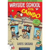 Wayside School 2: Está Caindo - FUNDAMENTO Wayside School 2: Está Caindo - FUNDAMENTO