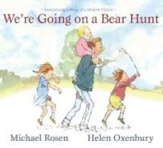 We're going on a bear hunt - anniversary edition We're going on a bear hunt - anniversary edition