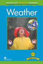 Weather - Macmillan Factual Readers - Level 4 - Macmillan - ELT