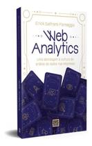 Web Analytics - Uma Abordagem à Cultura de Análise de Dados Nas Empresas