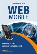 Web mobile - desenvolva sites para dispositivos mo - CIENCIA MODERNA Web mobile - desenvolva sites para dispositivos mo - CIENCIA MODERNA