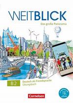 Weitblick b2 - gesamtband - ubungsbuch: mit pageplayer-app inkl. audios, videos und texten - CORNELSEN