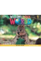 Welcome to our world 1 activity book