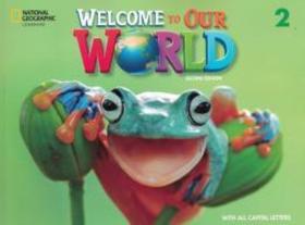 Welcome To Our World 2 Sb With Olp All Caps - American - 2Nd Ed Welcome To Our World 2 Sb With Olp All Caps - American - 2Nd Ed