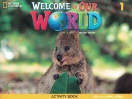 Welcome to our world ame 1 - activity book all caps - 2nd