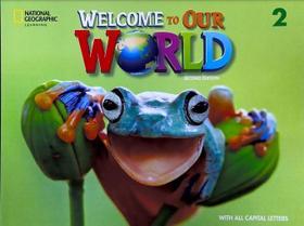 Welcome To Our World American 2 - Student's Book With Online - National Geographic Learning - Cengage