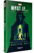 What If. E Se. Loki Fosse Digno What If. E Se. Loki Fosse Digno