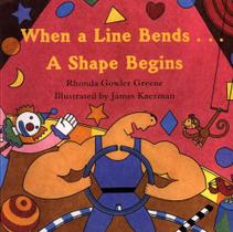When A Line Bends... A Shape Begins - Houghton Mifflin Company