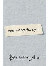 When we see you again