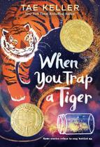When You Trap A Tiger - Winner Of The 2021 Newbery Medal - Penguin Books - UK